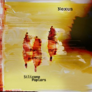 CF034 - Nexus - Silicone Poplars LP